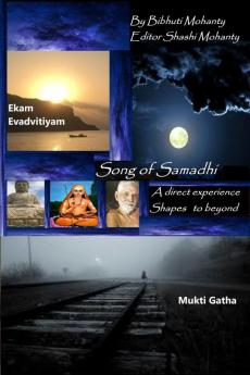 Song of Samadhi: My experience with super consciousness
