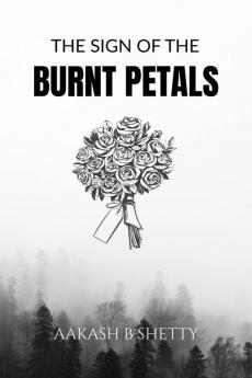 The Sign Of The Burnt Petals