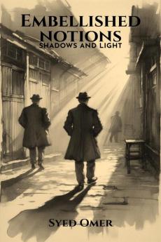 Embellished notions: Shadows and Light