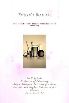 Pericyclic Reactions: For Post graduate Syllabus