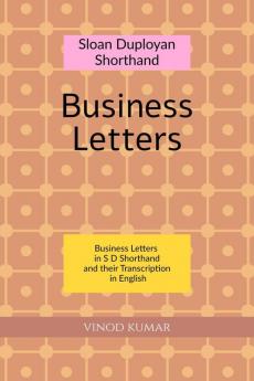 SLOAN DUPLOYAN SHORTHAND BUSINESS LETTERS