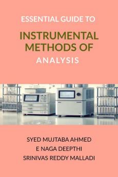 Essential Guide to Instrumental Methods of Analysis