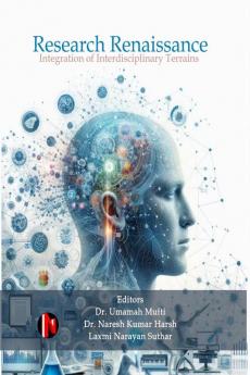 Research Renaissance: Integration of Interdisciplinary Terrains