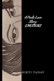 A Poetic Love  Story: EMOTIONS