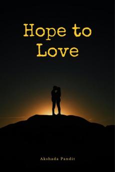 Hope to Love