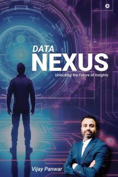 Data Nexus: Unlocking The Future Of Insights