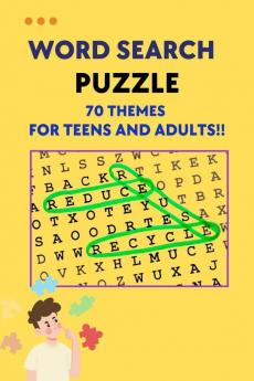 Word search Puzzle: 70 Themes for teens and adults
