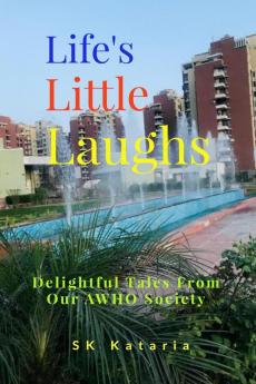 Life's Little Laughs: Delightful Tales From Our AWHO Society