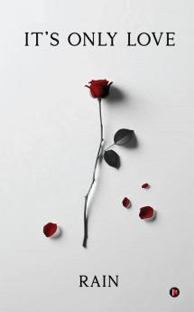 It’s Only Love