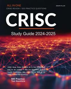 CRISC Study Guide 2024-2025