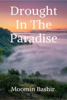 Drought In The Paradise