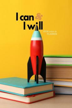 I Can &amp; I Will: Kids Planner