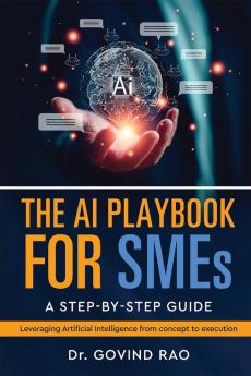 The AI Playbook for SMEs: A Step by Step Guide