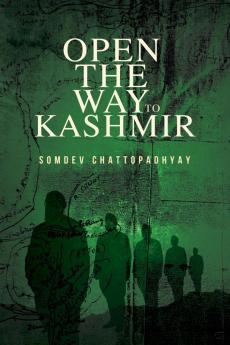OPEN THE WAY TO KASHMIR