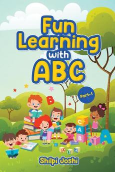Fun Learning with ABC: Part - 1