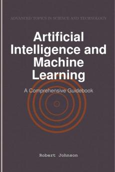 Artificial Intelligence and Machine Learning