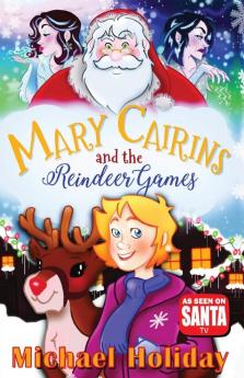 Mary Cairins and the Reindeer Games