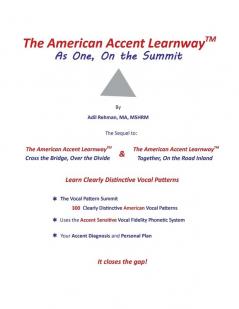The American Accent Learnway  As One On the Summit