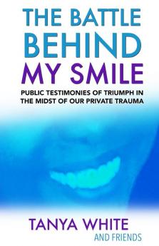 The Battle Behind My Smile
