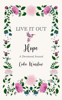 LIVE IT OUT - Hope A Devotional Journal