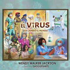 El Virus Que Cambió El Mundo (Spanish Edition)