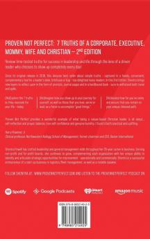 Proven Not Perfect: 7 Truths of a Corporate Executive Mommy Wife and Christian - 2nd Edition