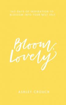 Bloom Lovely