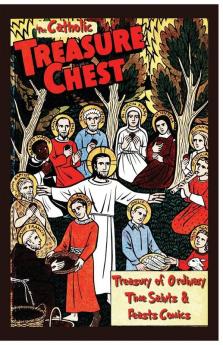 The Catholic Treasure Chest Comic Book Treasury of  Saints - Ordinary Time Comics