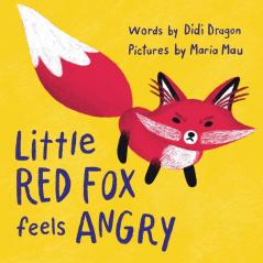 Little Red Fox Feels Angry