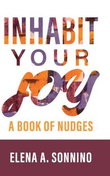 Inhabit Your Joy