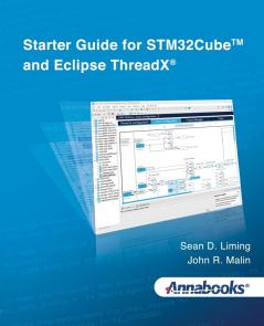 Starter Guide for STM32Cube��� and Eclipse ThreadX��