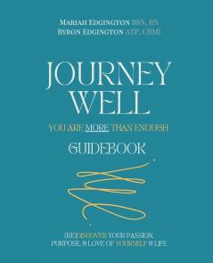 Journey Well You Are More Than Enough Guidebook