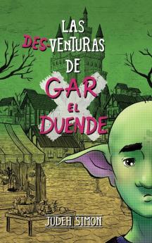 LAS DESVENTURAS DE GAR EL DUENDE