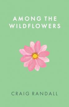 Among the Wildflowers