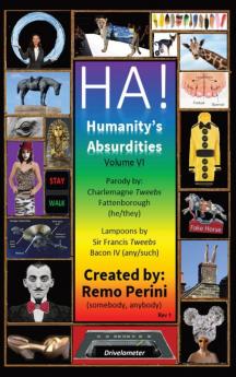 HA! (Humanity's Absurdities)