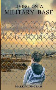 Living on a Military Base