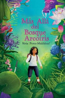 Más Allá Del Bosque Arcoíris (Spanish Edition)