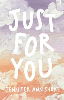 Just for You