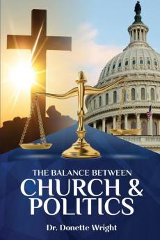 The  Balance  Between  Church & Politics