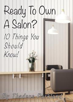 Ready to Own a Salon?