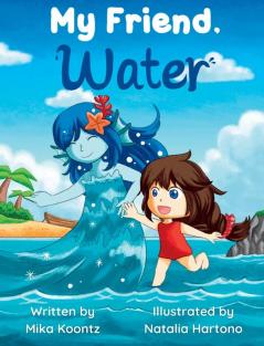 My Friend Water
