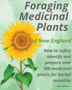 Foraging Medicinal Plants of New England