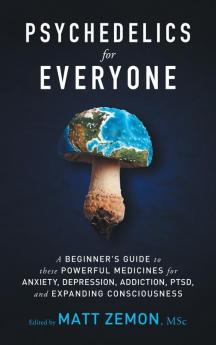 Psychedelics For Everyone
