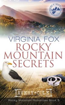 Rocky Mountain Secrets (Rocky Mountain Romances Book 5)