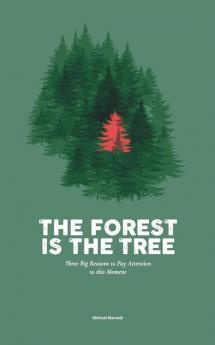 The Forest is the Tree