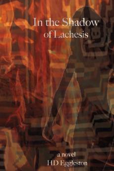 In the Shadow of Lachesis