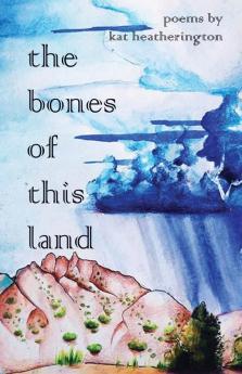 The Bones of This Land