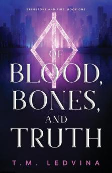 Of Blood Bones and Truth