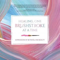 Healing One Brushstroke at a Time