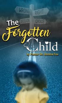The Forgotten Child